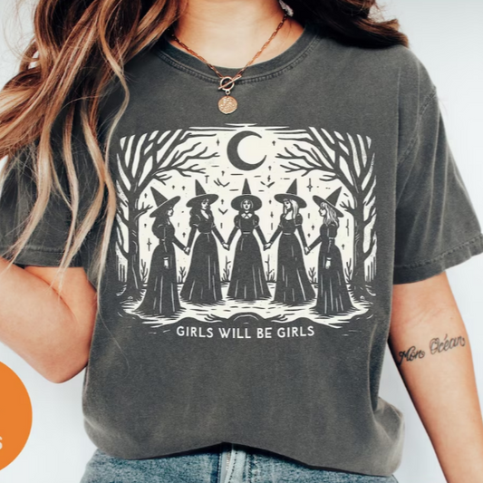 Girls Will Be Girls Witch Shirt